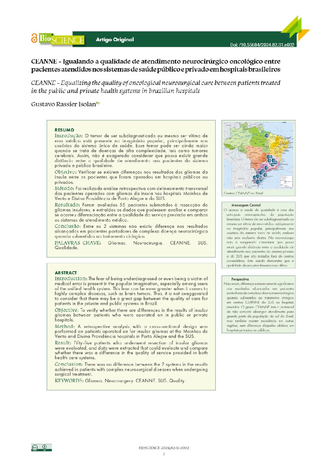 CEANNE – Igualando a qualidade de atendimento neurocirúrgico oncológico entre pacientes atendidos nos sistemas de saúde público e privado em hospitais brasileiros